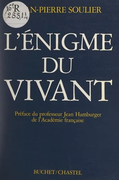 L'énigme du vivant: Réflexions d'un biologiste sur la vie et la mort