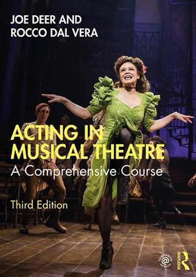 Acting Musical Theatre: A Comprehensive Course