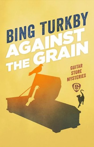 Against the Grain: Guitar Store Mysteries, #3
