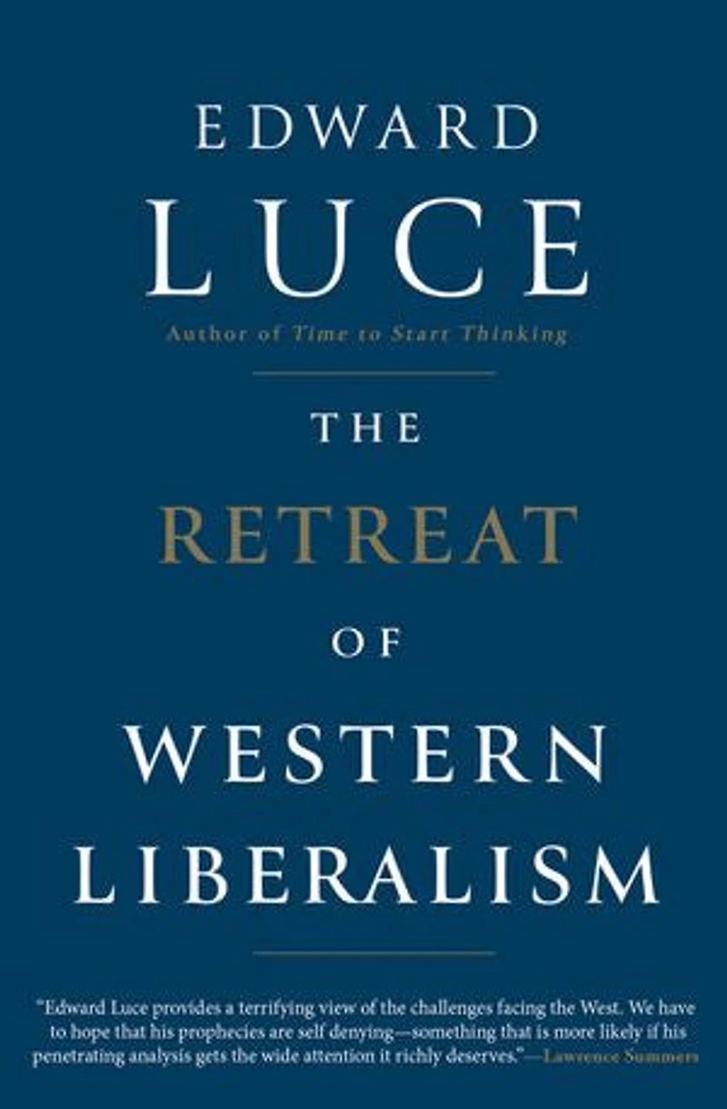 The Retreat Of Western Liberalism