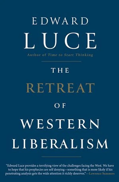 The Retreat Of Western Liberalism