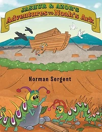 Jashur and Azor's Adventures to Noah's Ark