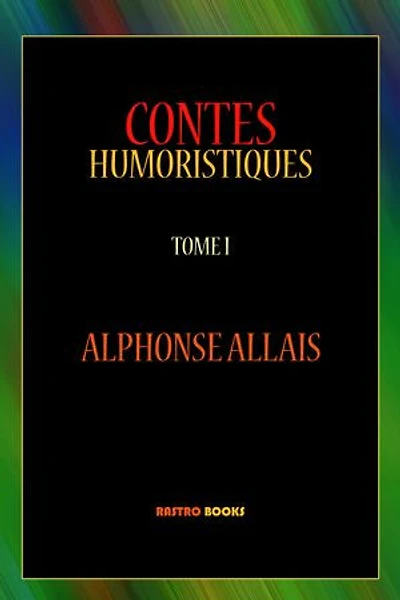 CONTES HUMORISTIQUES: TOME I