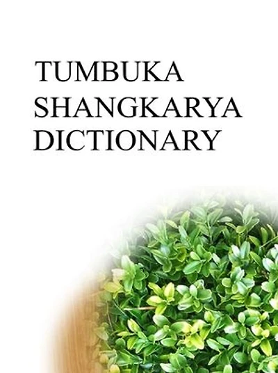 TUMBUKA SHANGKARYA DICTIONARY