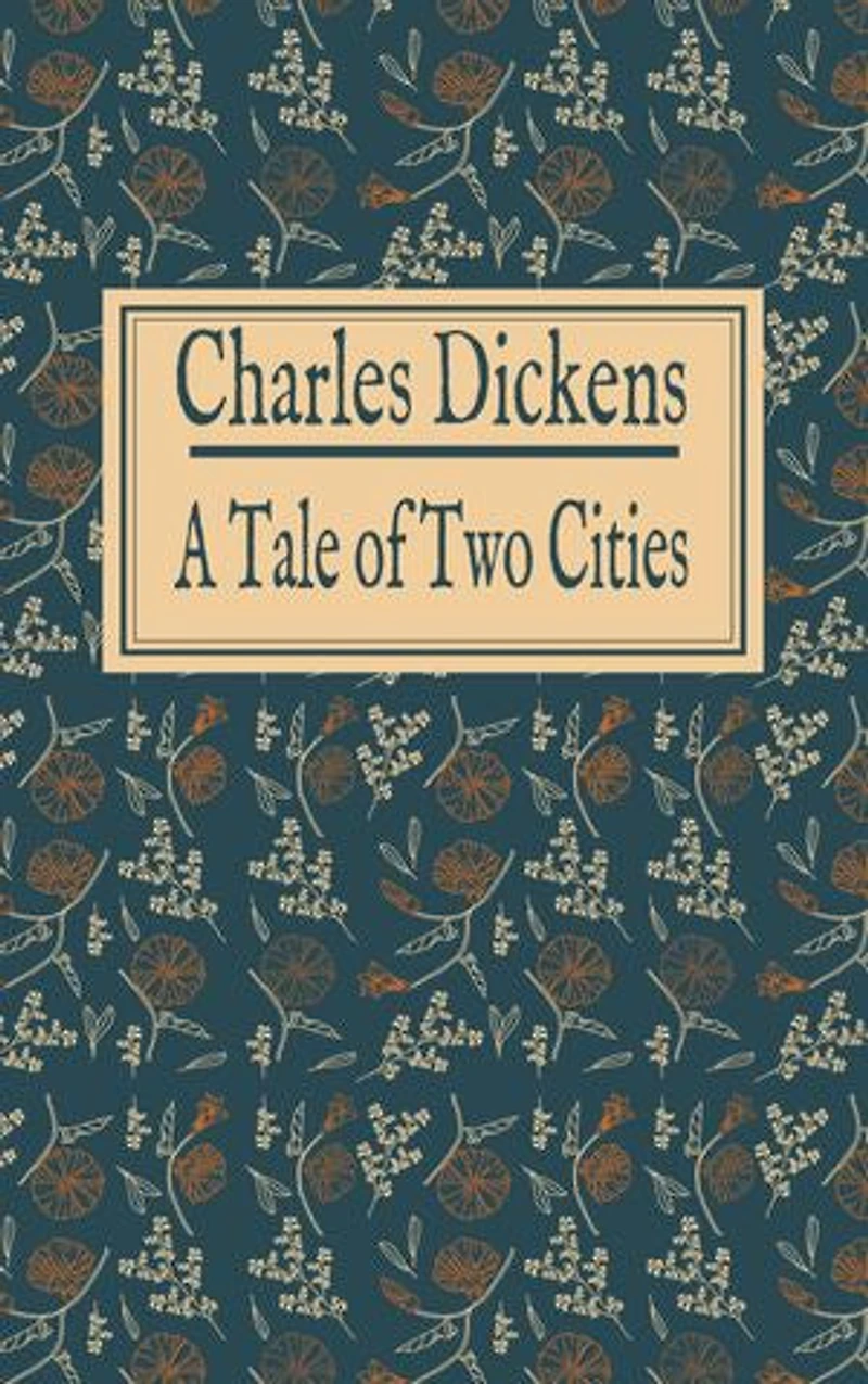 Charles Dickens: A Tale of Two Cities