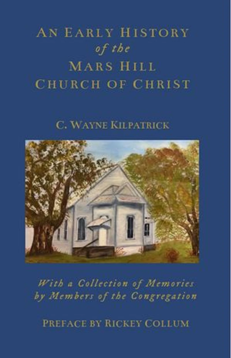 An Early History of the Mars Hills Church of Christ