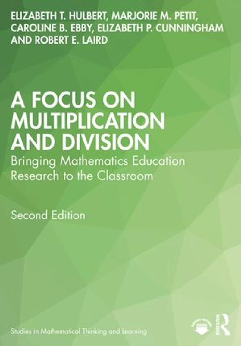 A Focus on Multiplication and Division: Bringing Research to the Classroom