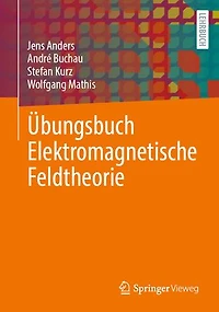 Ubungsbuch Elektromagnetische Feldtheorie