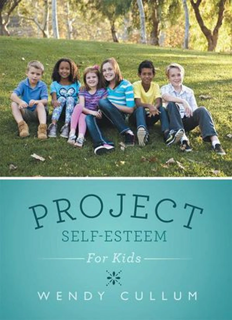 Project Self-Esteem: For Kids