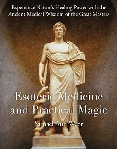OCCULT MEDICINE AND PRACTICAL MAGIC