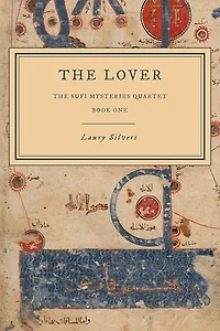 The Lover: The First Sufi Mystery
