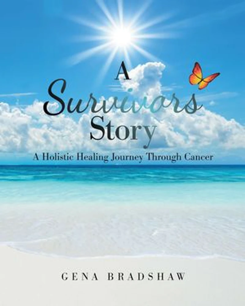 A Survivors Story: Holistic Healing Journey Through Cancer