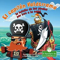 El Capitán Valderrama: la Batalla de Los Piratas Por Irse a Cama (Captain Blarney: The Pirates' Battle for Bedtime)