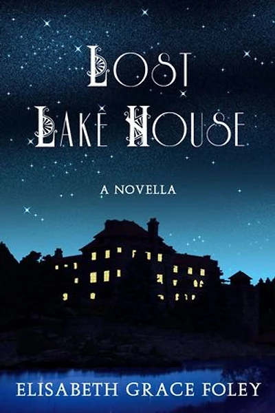 Lost Lake House: A Novella: Historical Fairytales, #2