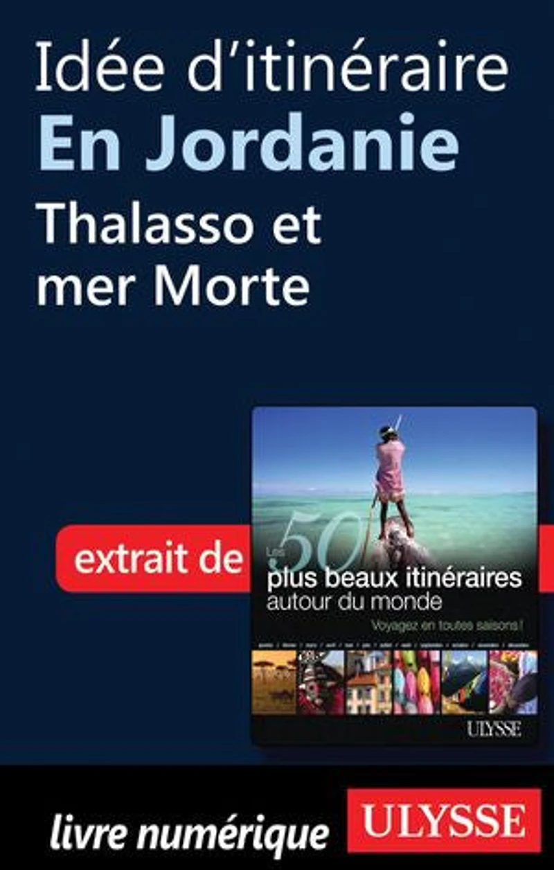 50 PLUS BEAUX ITINÉRAIRES AUTOUR DU MONDE (LES)