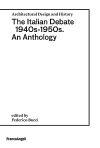 The Italian Debate 1940s-1950s: An Anthology