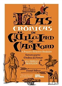 Las crónicas de Güilliam de Canford III: El Perro Ladrador