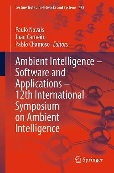 Ambient Intelligence - Software and Applications 12th International Symposium on