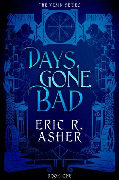 Days Gone Bad