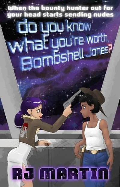 Do You Know What You're Worth, Bombshell Jones?