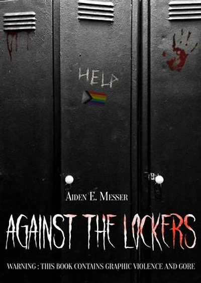 Against the Lockers: A Novelette