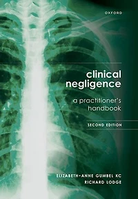 Clinical Negligence: A Practitioner's Handbook