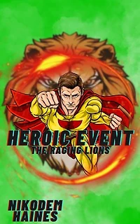 Heroic Event: The Raging Lion