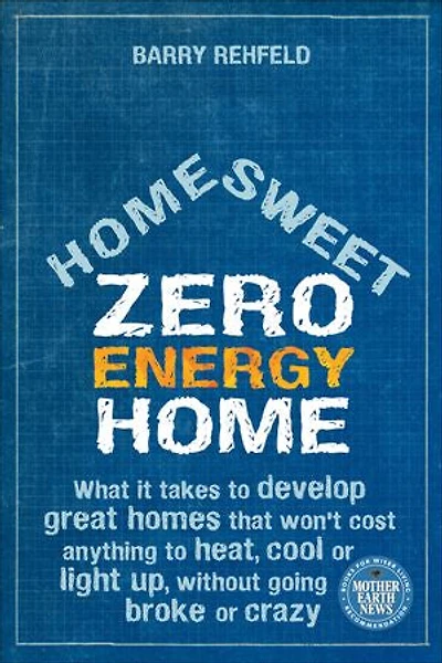 Home Sweet Zero Energy