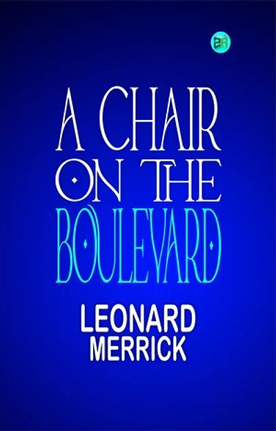 A Chair on the Boulevard
