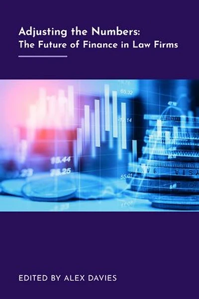 Adjusting The Numbers: Future Of Finance Law Firms