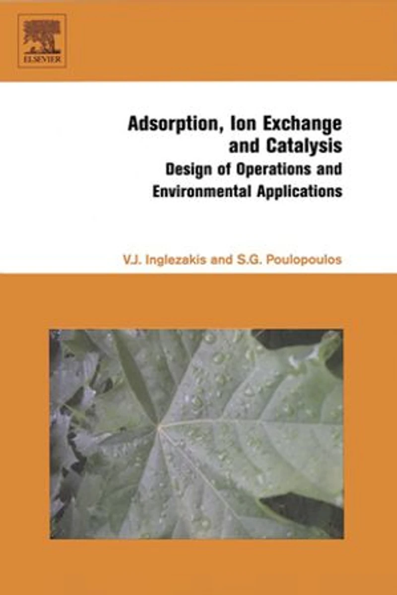 Adsorption, Ion Exchange and Catalysis: Design of Operations Environmental Applications