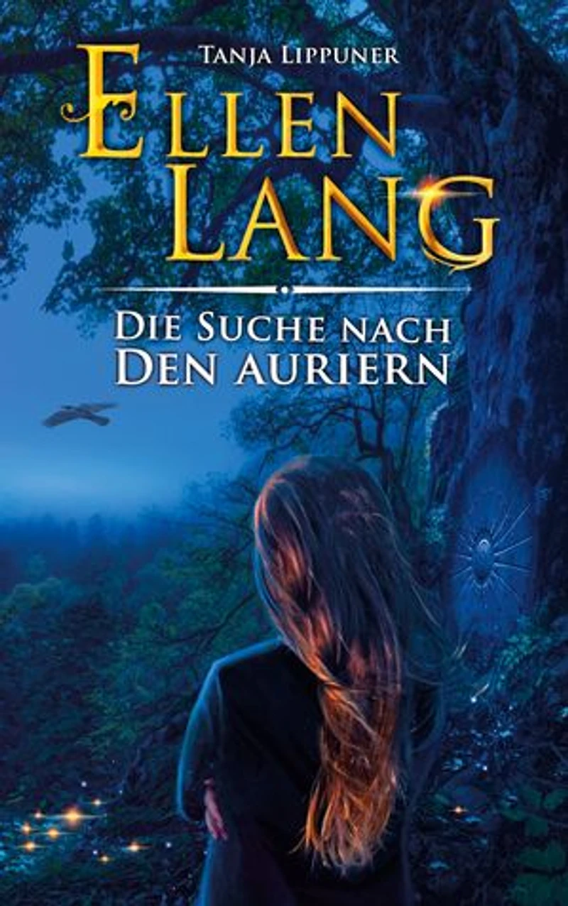 Ellen Lang: Die Suche nach den Auriern