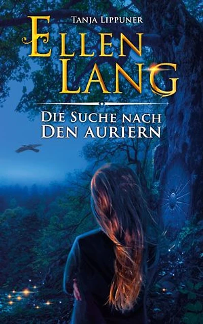 Ellen Lang: Die Suche nach den Auriern