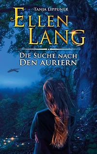 Ellen Lang: Die Suche nach den Auriern