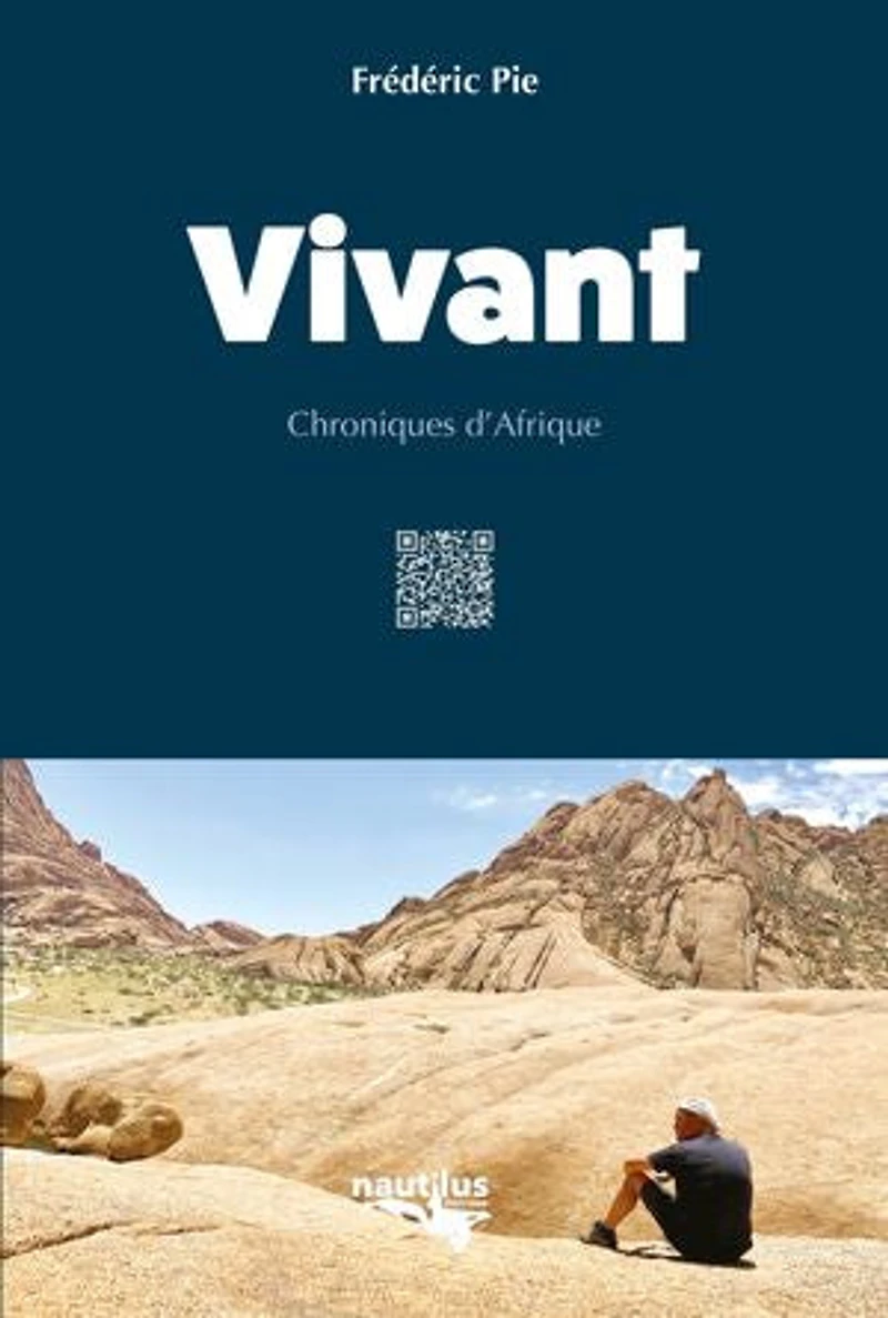 Vivant: Chroniques d'Afrique