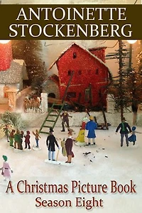 A Christmas Picture Book: Season Eight: A Fire in the Village