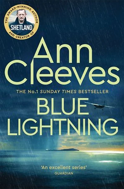 Blue Lightning: Jimmy Perez Investigates a Sinister Crime on a Remote Island from the Sunday Times Bestseller