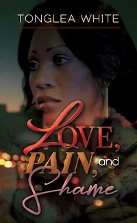 Love, Pain and Shame