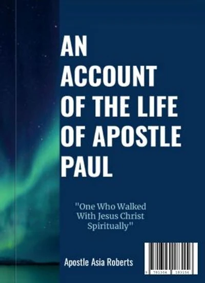 AN ACCOUNT OF THE LIFE OF THE APOSTLE PAUL