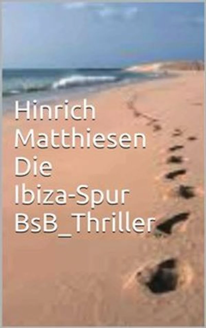Die Ibiza-Spur: BsB_Thriller