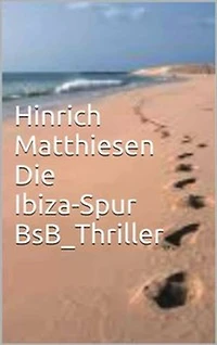 Die Ibiza-Spur: BsB_Thriller
