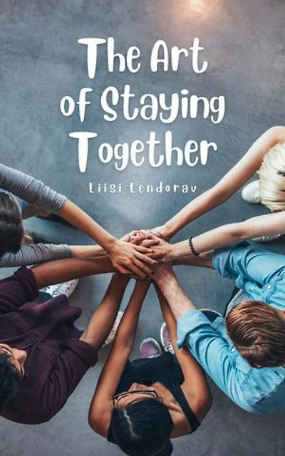 The Art of Staying Together