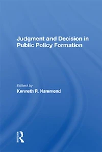 Judgment and Decision Public Policy Formation