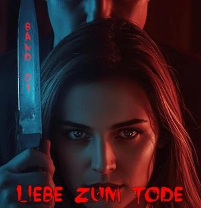Liebe zum Tode: LOVE&DEATH, #1