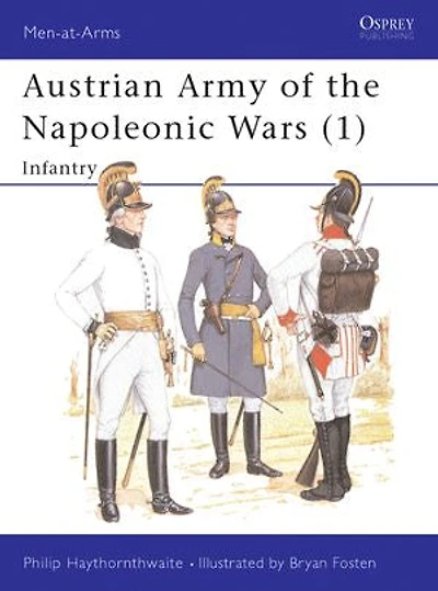 Austrian Army of the Napoleonic Wars (1): Infantry