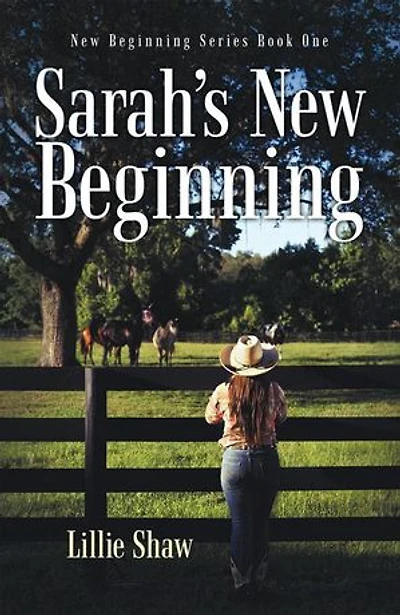 Sarah's New Beginning: Beginning Series Book One