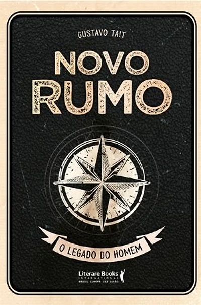Novo rumo: O legado do homem