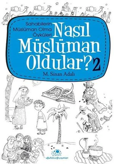 Nasıl Müslüman Oldular 2