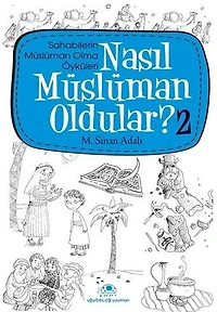 Nasıl Müslüman Oldular 2