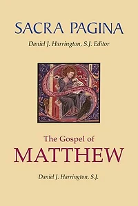Sacra Pagina: The Gospel of Matthew